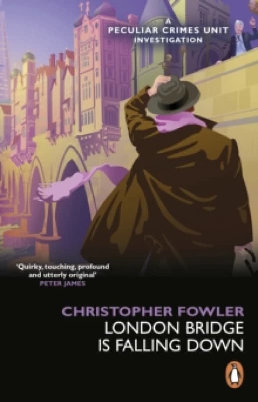Bryant & May - London Bridge is Falling Down Paperback / softback