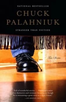 Stranger Than Fiction by Chuck Palahniuk Paperback