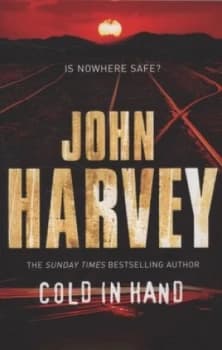 Cold in Hand by John Harvey Paperback