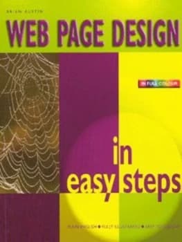 Web Page Design in Easy Steps by Brian Austin Book