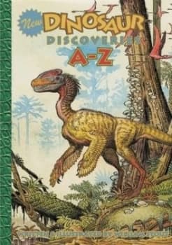 New Dinosaur Discoveries a Z by William Stout Hardback