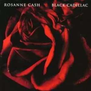 Black Cadillac by Rosanne Cash CD Album