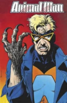 Animal Man. Volume 4 Born to Be Wild by Peter Milligan Book