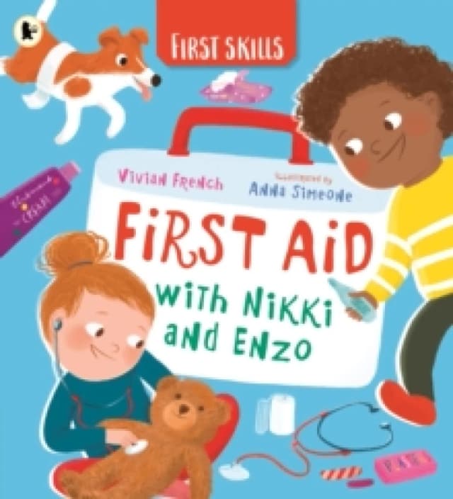 First Aid with Nikki and Enzo: First Skills Paperback / softback