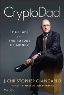 CryptoDad : The Fight for the Future of Money