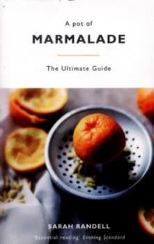A Pot of Marmalade by Sarah Randell Book
