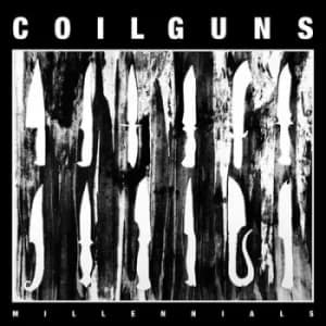 Millennials by Coilguns CD Album