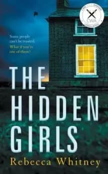 The hidden girls - Rebecca Whitney - Hardback - Used