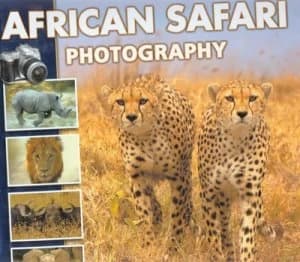African Safari Photography by Christopher Weston Hardback