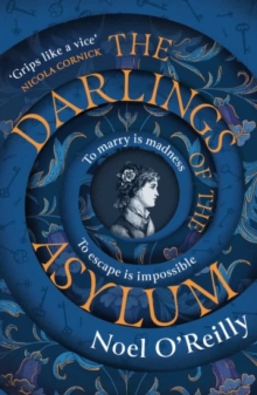 The Darlings of the Asylum. Paperback. By Noel OReilly Books