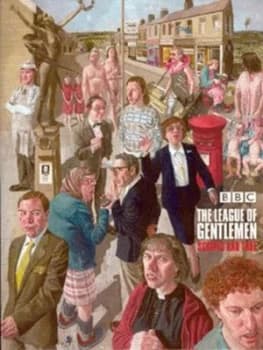 The League of Gentlemen Hardback