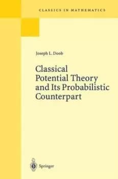 Classical potential theory and its probabilistic counterpart by J. L Doob