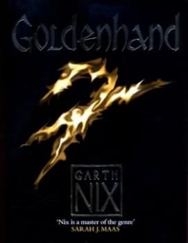 Goldenhand by Garth Nix Hardback