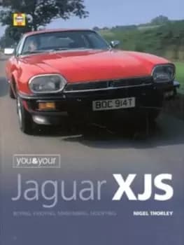 You & your Jaguar XJS by Nigel Thorley