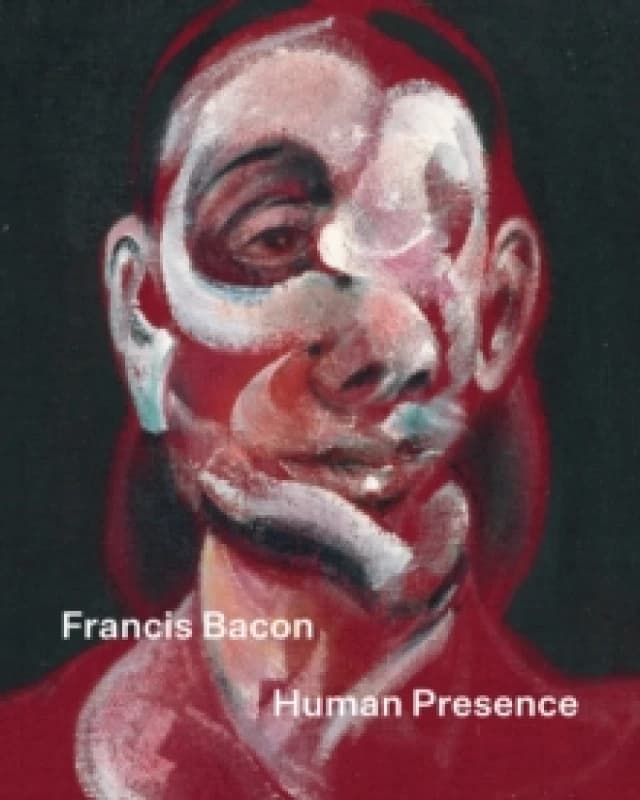 Francis Bacon: Human Presence Paperback / softback
