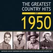 The Greatest Country Hits of 1950
