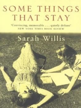 Some Things That Stay by Sarah Willis Book