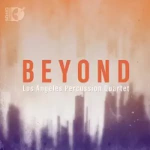 Beyond - Los Angeles Percussion Quartet by Los Angeles Percussion Quartet CD Album