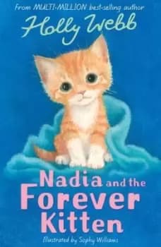 Nadia and the forever kitten - Holly Webb - Paperback - Used