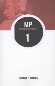 Mp - the Manhattan Projects. 1 by Jonathan Hickman Paperback