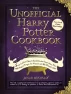 unofficial harry potter cookbook from cauldron cakes to knickerbocker glory