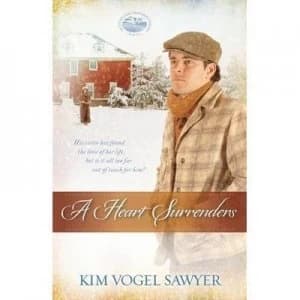 A Heart Surrenders by Kim Vogel Sawyer Paperback