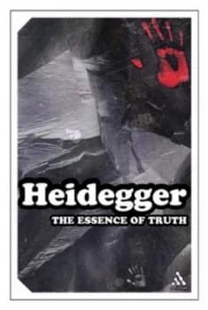 The Essence of Truth by Martin Heidegger Book