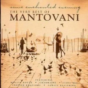The Very Best Of Mantovani some enchanted evening by Mantovani and His Orchestra CD Album