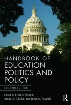 Handbook of Education Politics and Policy