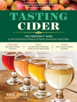Tasting Cider by Erin James Book