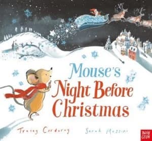 Mouses night before Christmas by Tracey Corderoy