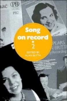 Song on Record 2 by Alan Blyth Hardback