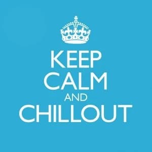 Keep Calm & Chill Out CD