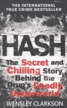 Hash by Wensley Clarkson Paperback
