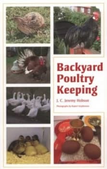 Backyard Poultry Keeping by J. C. Jeremy Hobson Book
