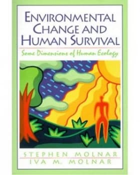 Environmental Change and Human Survival by Stephen Molnar Paperback