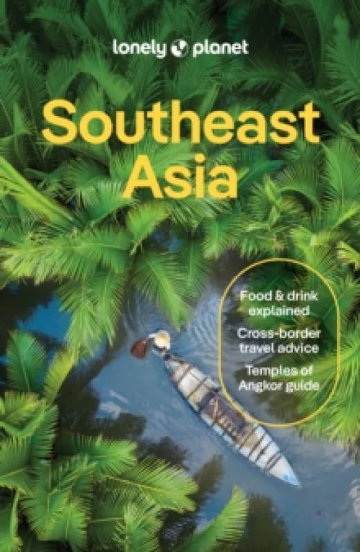 Lonely Planet Southeast Asia Paperback / softback