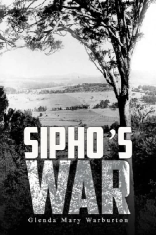 Sipho's War. Paperback. By Glenda Mary Warburton Books