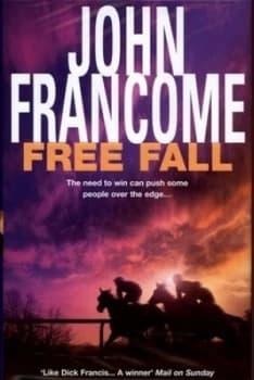 Free Fall by John Francome Hardback