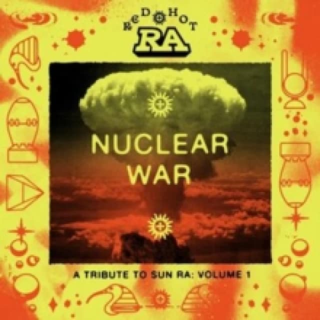 Red Hot & Ra: Nuclear War: A Tribute to Sun Ra Vinyl