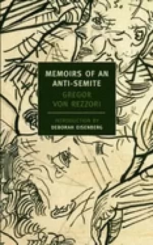 memoirs of an anti semite a novel in five stories