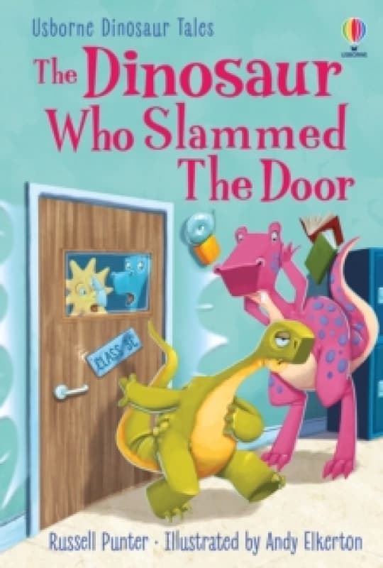 The Dinosaur who Slammed the Door Hardback