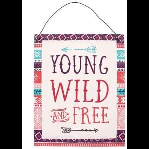 Wild & Free Metal Sign