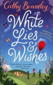 White Lies and Wishes by Cathy Bramley Paperback
