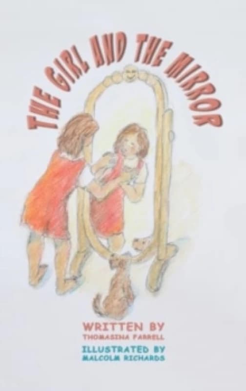 The Girl and the Mirror Hardback