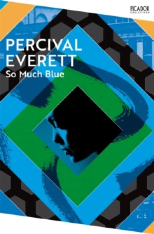 So Much Blue. Paperback. By Percival Everett Books