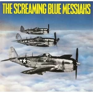 The Screaming Blue Messiahs ‎- Good And Gone Vinyl