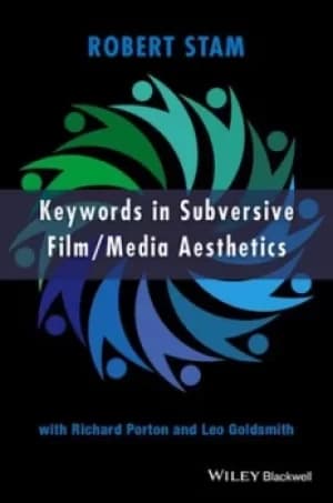 Keywords in subversive film-media aesthethics by Robert Stam