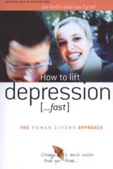 How to Lift Depression - Fast by Joe Griffin Paperback