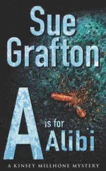 A Is for Alibi by Sue Grafton Paperback